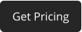 Get Pricing