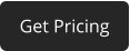 Get Pricing
